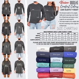 May include: A product image showcasing a variety of long-sleeve t-shirts in various colors. The image includes a size chart with measurements in inches and information about the fit. The text reads "Unisex 6014 Comfort Colors Long Sleeve T-Shirt."