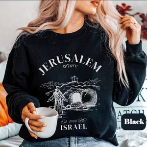 Jerusalem Israel Sweatshirt, Womens Jerusalem Crewneck sweater,Jesus Prayer,Christian,Hebrew Unisex Soft and Comfortable pullover
