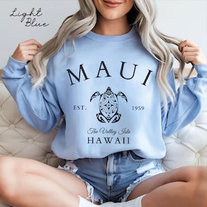 Maui Sweatshirt, Maui Hawaii Turtle Crewneck pullover,Unisex Hawaii Sweater hoodie ,Hawaii  souvenir Gifts