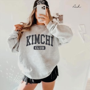 Kimchi sweatshirt, Kimchi club crewneck, Kimchi addict girl Unisex pullover hoodie, Spicy sweater, Foodie gifts,Korean Dish, Fermented Lover