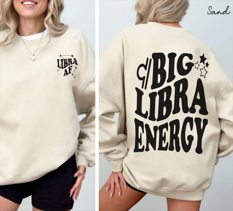 Big Libra Energy trendy t-shirt,back front Libra AF constellation Zodiac Sweatshirt crewneck,hoodie pullover,Astrology bDay Gift idea image 17