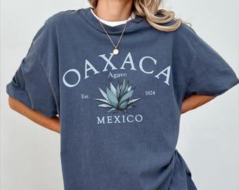 Oaxaca agave Comfort Colors® T-shirt, Mexico Unisex Sweatshirt crewneck, hoodie sweater, Long Sleeve Tee, Mexican Vacation Gift souvenir