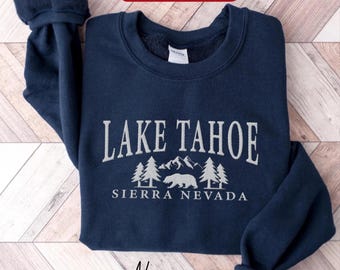 Lake Tahoe Embroidered Sweatshirt, Sierra Nevada Crewneck Pullover