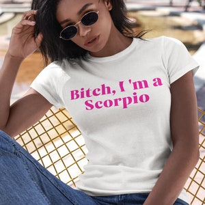 Scorpio shirt, Scorpio zodiac sign tshirt, Scorpio bitch y2k retro astrology Trendy Unisex oversized celestial positive gift birthday girl