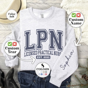 Personalized LPN Nurse Sweatshirt, LPN Gift, Custom Licensed Practical Nurse Crewneck, LPN Graduation Gift, Nurse Appreciation Gift,Nursing