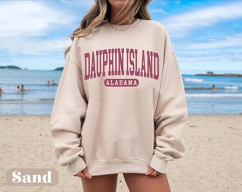 Dauphin Island sweatshirt, Alabama crewneck pullover, Dauphin Island Gift souvenir, AL Unisex Pullover