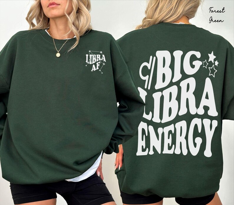 Big Libra Energy trendy t-shirt,back front Libra AF constellation Zodiac Sweatshirt crewneck,hoodie pullover,Astrology bDay Gift idea image 15
