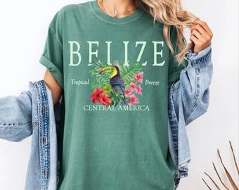 Belize Comfort Colors® T-shirt, tropical flowers toucan Unisex Sweatshirt crewneck, hoodie sweater, Long Sleeve Tee, Belizean Gift souvenir