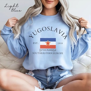 Yugoslavia sweatshirt,Yugoslavia  Flag sweater crewneck,Soft Cozy  Balkan pullover hoodie  Unisex for men women,Yugoslavia gift souvenir