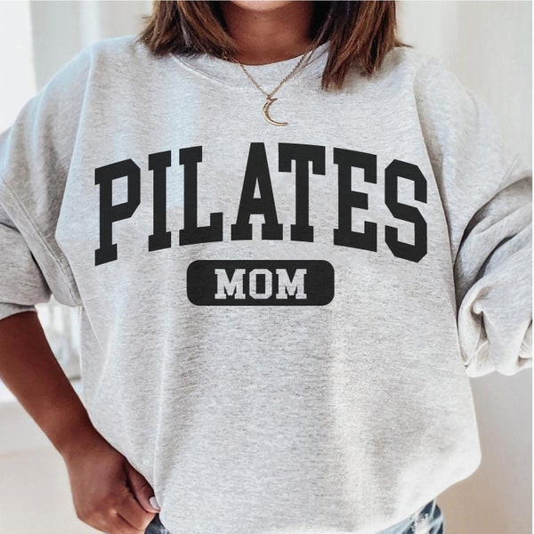 Pilates mom sweatshirt,funny Pilates sweater,Pilates pullover for women, Pilates Gift Jumper,Biggest Fan Hoodie, for mom
