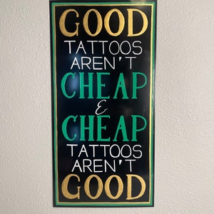 GOOD TATTOOS hand painted metal indoor/outdoor sign