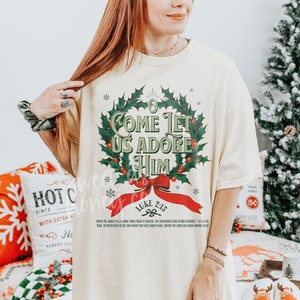 Christmas Christian Shirts Christian TShirts Bible Verse Shirt Christian Gifts T Shirts Jesus Apparel Xmas Shirt Oh Come Let Us Adore Him