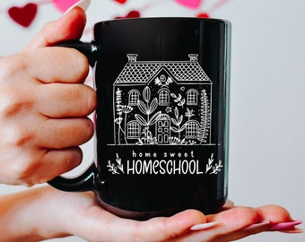 Home Sweet Homeschool Mug, 15oz Coffee Mug, 3k Homeschool Mug, Homeschool Mom Gift, Home Learning Teacher, Homeschool Mom Coffee Cup