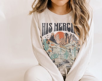 Trendy Christian Sweatshirt His Mercies Are New Bible Verse Shirt Religious Sweatshirt Jesus Sweatshirt Faith Crewneck Christian Apparel