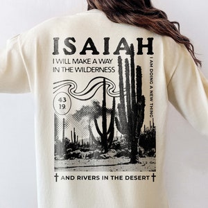 I Will Make A Way In the Wilderness Isaiah Trendy Christian T-Shirts I Will Make A Way In the Wilderness Isaiah Trendy Christian T-Shirts
