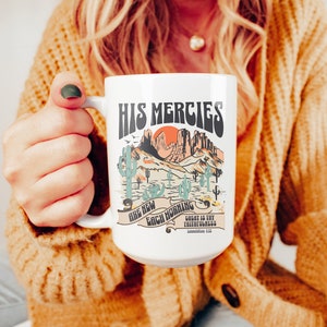 Christian Gifts Bible Verse Coffee Mug 15oz His Mercies Are New Coffee Cup Religious Gifts Coffee Mugs Gifts Christian Tea Coffee Mug Gift