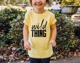 Wild Thing Toddler Shirt Matching Mom and Daughter Son TShirt Wild Thing TShirt Wild Thing Birthday Shirt Wild One Toddler Shirt Funny