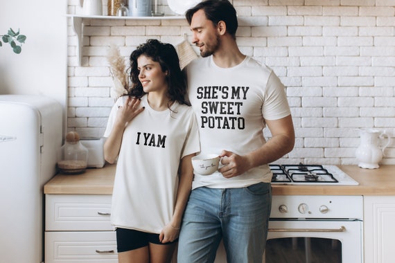 I Yam She's My Sweet Potato Couple T-Shirt Girlfriend Gift I Yam She's My Sweet Potato Couple T-Shirt Girlfriend Gift