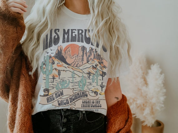 His Mercies Are New Each Morning Trendy Christian Shirts His Mercies Are New Each Morning Trendy Christian Shirts