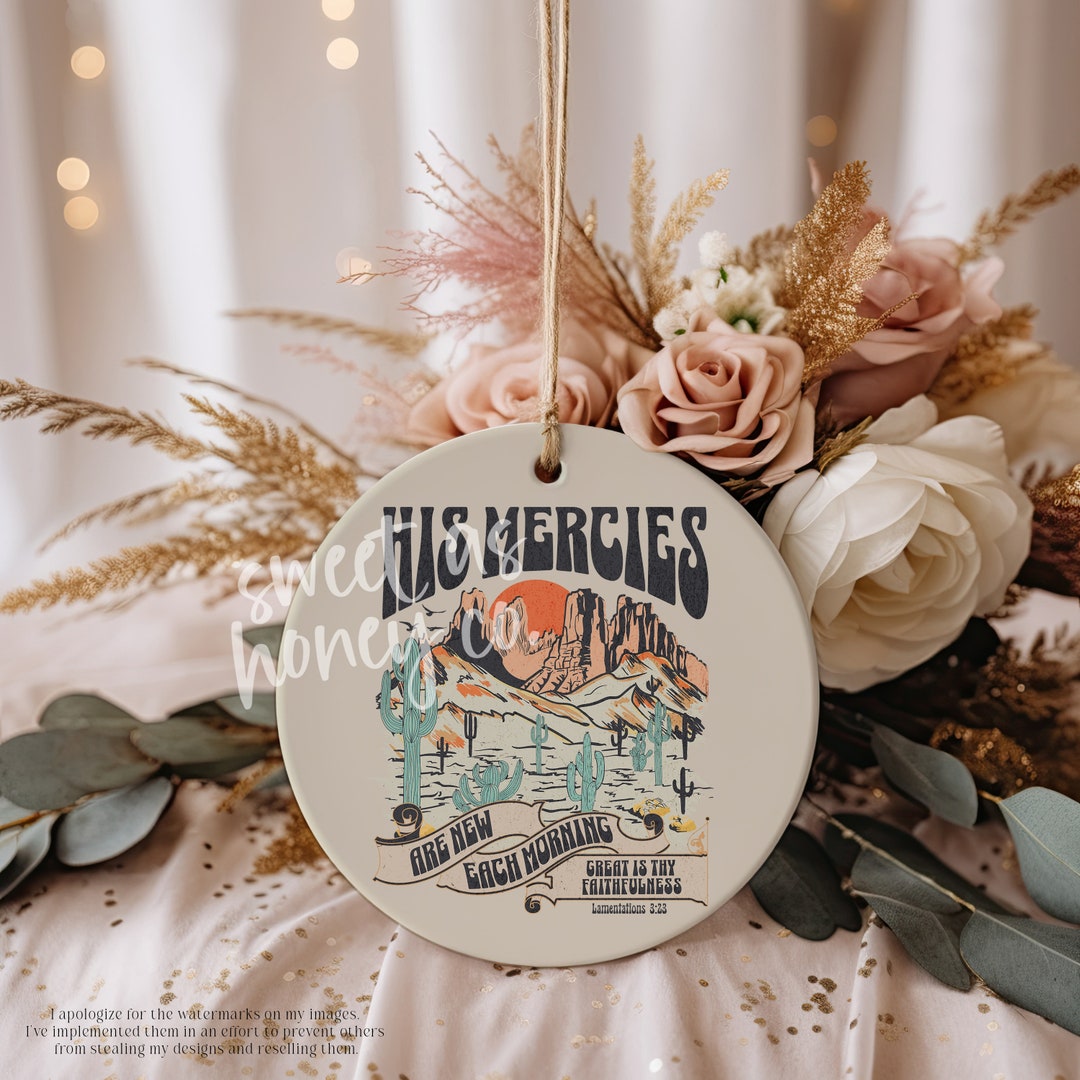 His Mercies Are New Christian Christmas Ornament Christian Etsy