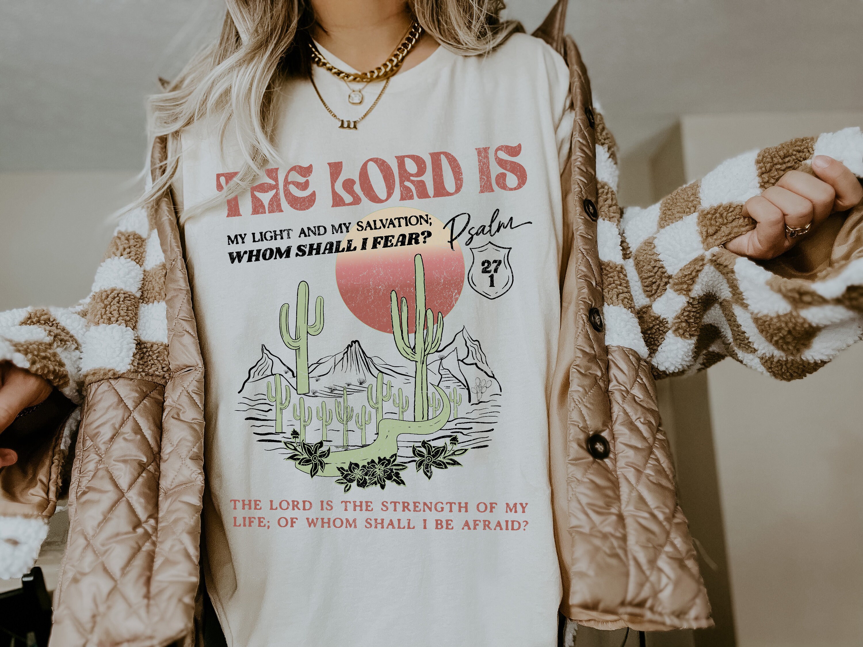 The Lord Is My Light & Salvation Women T shirt The Lord Is My Light & Salvation Women T shirt