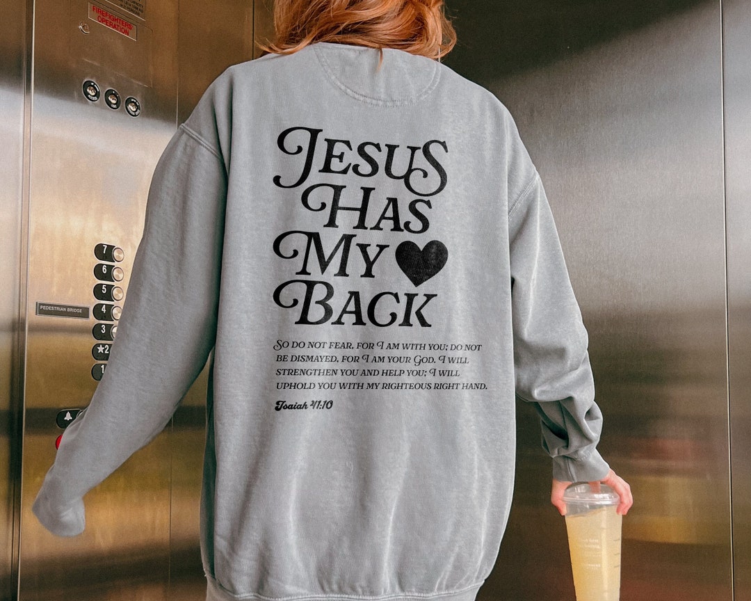 Christian Sweatshirts Comfort Colors Jesus Has My Back Sweatshirt