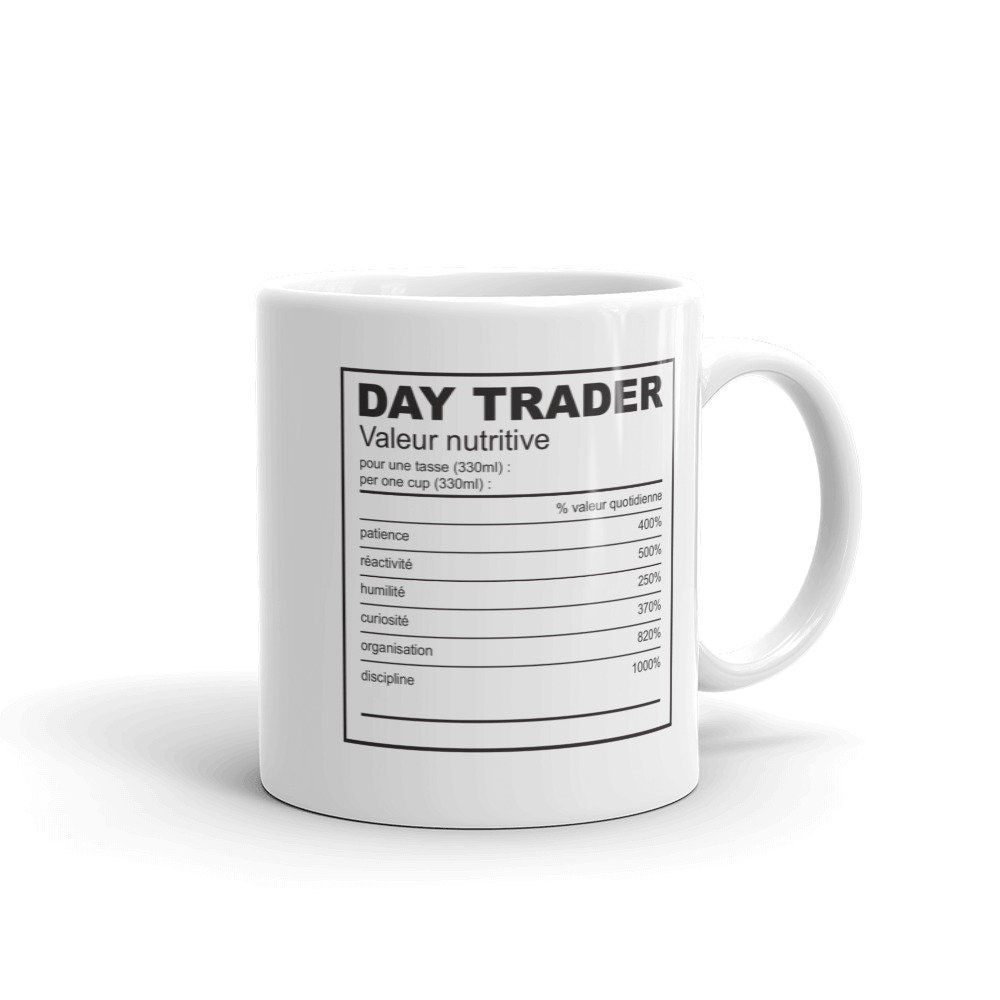 Day Trader Mug - Tasse Day Trader Un Beau Cadeau Pour Ton Ami(E Le Trader
