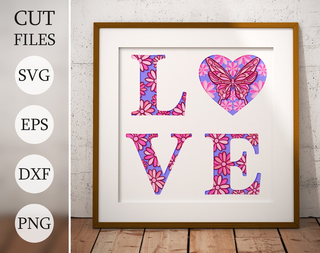 Love Floral 3d Shadow Box SVG, Layered Files for Cricut, Love Butterfly ...