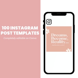 May include: A smartphone screen displaying a pink and white Instagram post template with the text "Dreams, Become, Reality... And this is how you do it". The template features white flowers and a pink background.