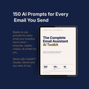 Puede incluir: Una tableta digital que muestra un documento titulado The Complete Email Assistant AI Toolkit. El texto incluye 150 AI Prompts for Every Email You Send, 150 prompts, 10+ hours saved per week y 10 sections. El fondo es azul oscuro sólido.