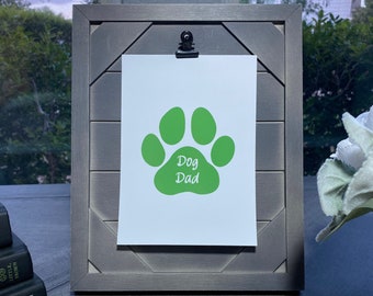 Dog Dad Paw Print Art Print, Dog Dad Art Print, Dog Decor, Home Decor, Rustic Decor, Gifts for Dog Lovers, Dog Art, Dog Paw Print, Puppy Art