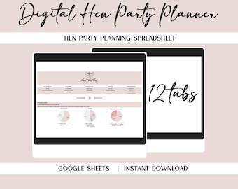 Hen Party Planning Spreadsheet, Ultimate Digital Planner (Google Sheets)