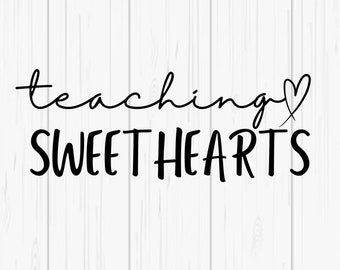 Teaching Sweethearts - SVG & PNG Digital Download - Valentines Day