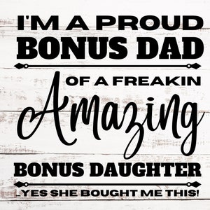 Je suis fier d'avoir une fille bonus incroyable - numérique SVG/PNG