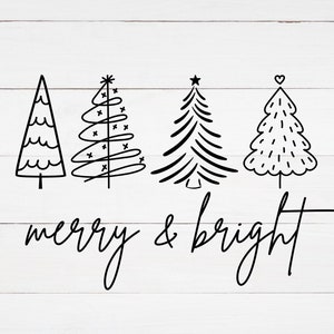 Joyeux et lumineux sapins - police noir et blanc incluse - téléchargement numérique SVG et PNG