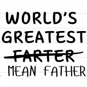 El mayor pedo del mundo, quiero decir padre - Descarga digital SVG & PNG