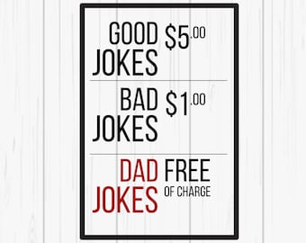 Funny Dad Jokes Free of Charge -  Digital SVG & PNG Download