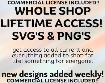 Whole Shop Lifetime Access With COMMERCIAL LICENSE! All Designs Available Now and All Future Designs. New Designs Added Weekly!