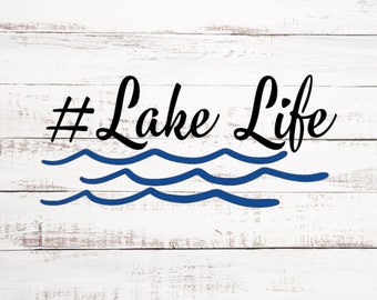 Hashtag Lake Life - Digital SVG & PNG File - Instant Download