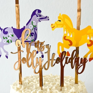 Handmade Mary Poppins Inspired &quot;Oh its a Jolly Holiday&quot; Cake Topper Words for Birthdays, Showers, or Decoration