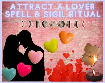 May include: A silhouette of a couple embracing, surrounded by red hearts and colorful heart-shaped objects. The text "ATTRACT A LOVER SPELL & SIGIL RITUAL" is at the top of the image. There are five moons in a row above the couple.