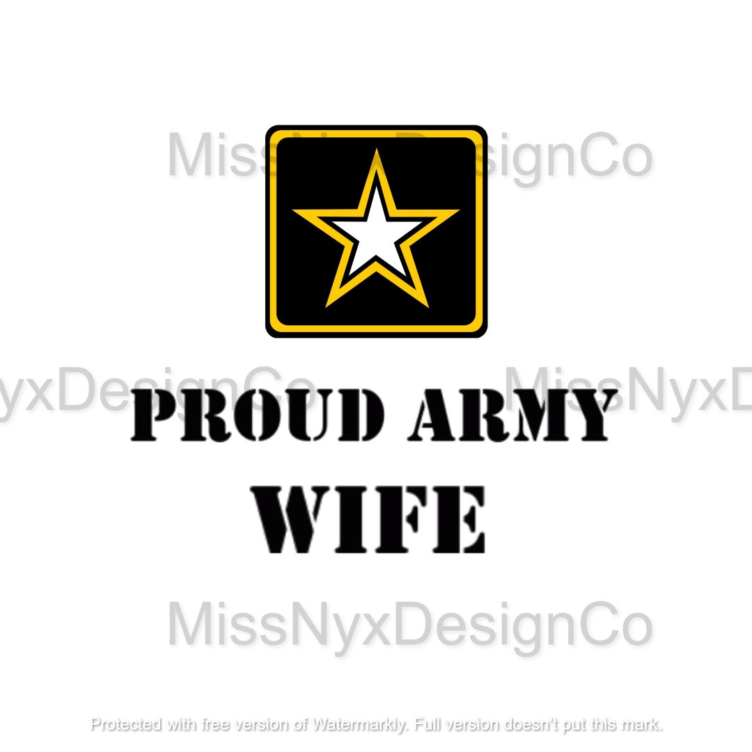 Proud Army Wife SVG Army Wife PNG Army Wife SVG Army Wife Etsy