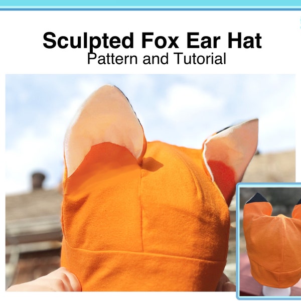 Patron de chapeau d'oreille de renard sculpté et tutoriel patron de couture d'oreille d'animal pour le cosplay comprend des tailles bébé à adulte de grande taille (PDF téléchargeable)