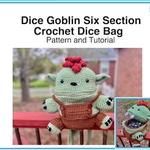 May include: Green crocheted goblin dice bag with a red mohawk, brown overalls, and a zipper opening. The bag is open and filled with colorful dice.  Dice Goblin Six Section Crochet Dice Bag Pattern and Tutorial.