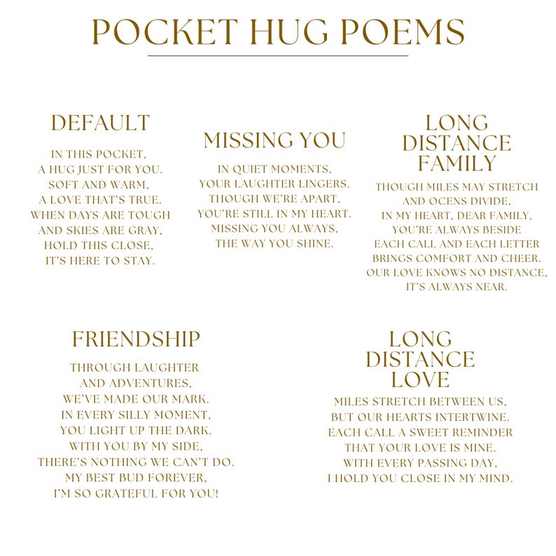 May include: A printable sheet of pocket hug poems with titles like "Default", "Missing You", "Long Distance Family", "Friendship", and "Long Distance Love". The poems are written in a gold font on a white background.