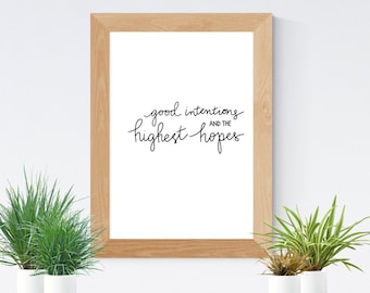 Adele Zitat Wandbild - Gute Absichten und die höchsten Hoffnungen - Einfaches und Elegantes Skript - Digitaler Download Druck, Wanddekor