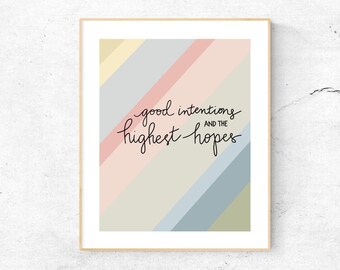 Adele Zitat Wall Print - Gute Absichten und die höchsten Hoffnungen - Spaß und Flirty Script - Digital Download Print, Wand-Dekor