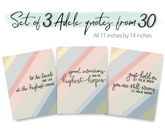11x14 - 3er-Set Adele Zitat Wand-Drucke von "30" - Spaß und Flirty Script - Digitaler Download Druck, Wand-Dekor