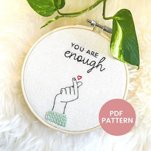 You Are Enough Embroidery Pattern: Beginner DIY (PDF Pattern)
