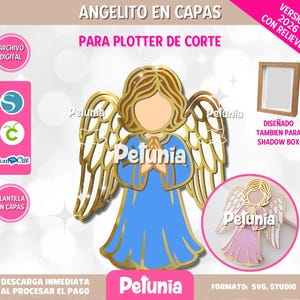May include: A layered angel design in blue, gold, and white, with the text "ANGELITO EN CAPAS" and "PARA PLOTTER DE CORTE". Includes the text "ARCHIVO DIGITAL", "PLANTILLA EN CAPAS", and "DESCARGA INMEDIATA AL PROCESAR EL PAGO". The design is also suitable for a shadow box.